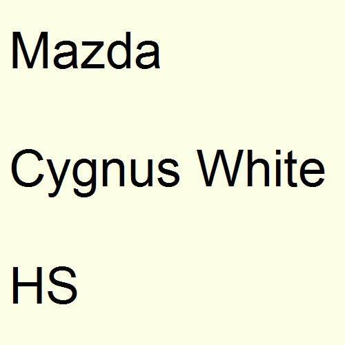 Mazda, Cygnus White, HS.